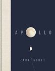 Apollo The Extraordinary Visual History Of The Iconic By Scott Zack 1472247884