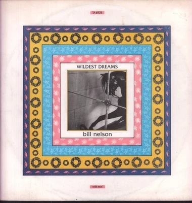 Bill Nelson Wildest Dreams 12" vinyl UK Portrait 1986 in pic sleeve - small tear - Imagen 1 de 3