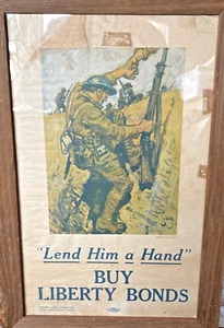 Original "Lend Him A Hand" BUY LIBERTY BONDS Poster WW I, Framed. Restored - Picture 1 of 9