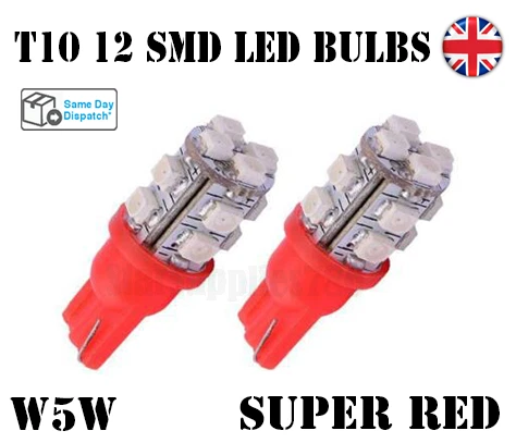 2X T10 W5W 501 LED BULBS 12 SMD SUPER RED INDICATOR INTERIOR SIDELIGHTS - Image 1 of 1