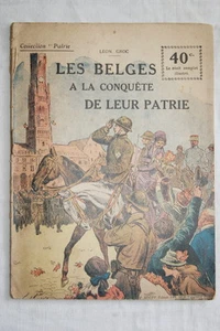 COLLECTION PATRIE N°115 LES BELGES A LA CONQUETE DE LEUR PATRIE LEON GROC 1919 - Imagen 1 de 1