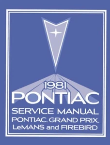 1981 Pontiac Firebird Catalina Bonneville Grand Prix Shop Service Repair Manual - Picture 1 of 1