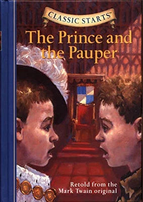 Classic Starts®: The Prince and the Pauper: Retold f... by Twain, Mark Hardback - Image 1 of 2
