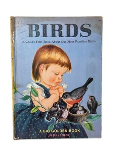 BIRDS A Child's First Book About Our Most Familiar Birds BIG GOLDEN Wilkin 1958 - Picture 1 of 7