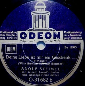 HEINZ MÜLLER "Schön, daß du wieder bei mir bist / Deine Liebe..." Odeon 1941 - Bild 1 von 2