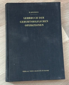 E. Anderes  - Lehrbuch der  geburtshilflichen Operationen - Bild 1 von 3