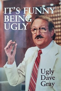 Ugly Dave Gray - It's Funny Beng Ugly 2005 Aussie Large Paperback 23cmx15cm - Imagen 1 de 1