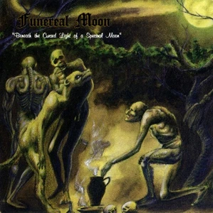 Beneath The Cursed Light Of A Spectral Moon, Funereal Moon - Imagen 1 de 1
