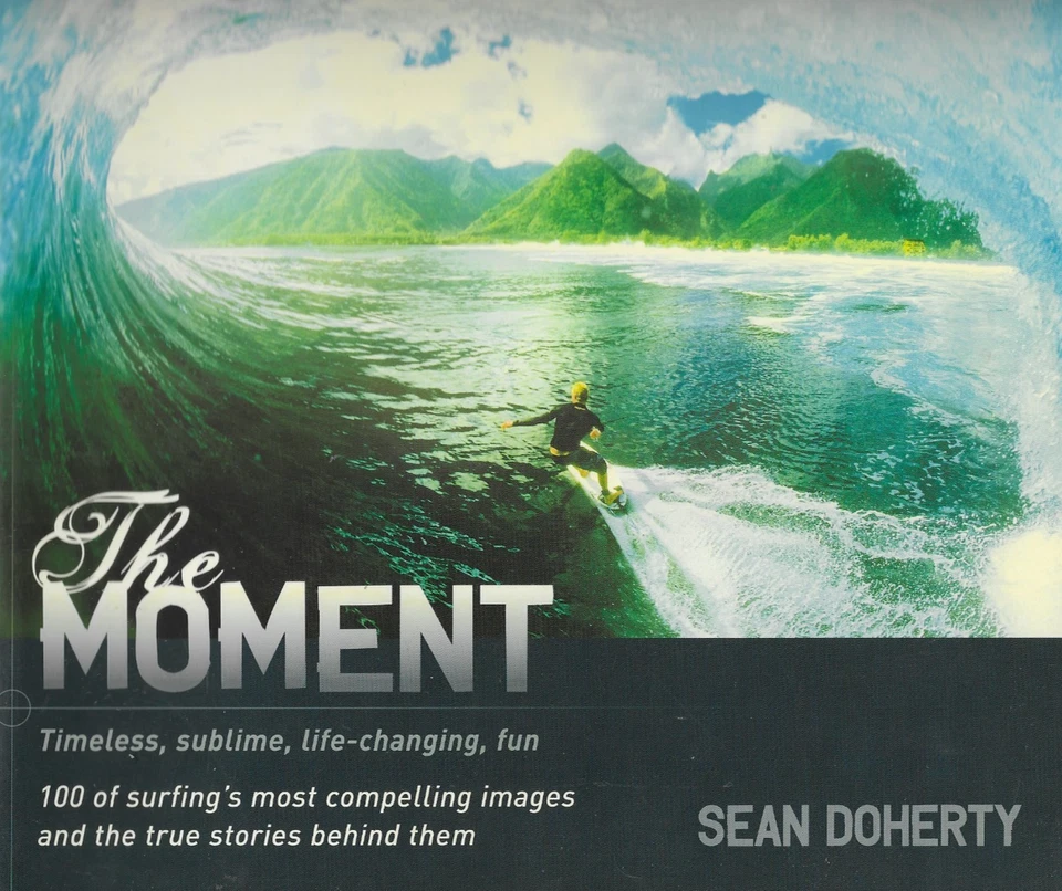 The Moment Sean Doherty Surfing Book 🏄100 Photos Stories Big Waves Surf Culture - Image 1 of 1