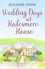 Wedding Days at Halesmere House: 2 (Love in the Lakes) (Love in the Lakes, 2): A