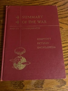 Summary Of The War And Its Consequences Compton's Pictured Encyclopedia 1946-47 - Imagen 1 de 9