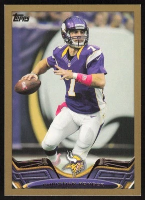 2013 Topps Gold #/2013 Christian Ponder #328 Minnesota Vikings - Image 1 of 2