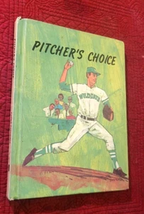 Pitchers Choice by Evelynn Lunemann (1972, Hardcover) Childrens/Religious/Sports - Imagen 1 de 9