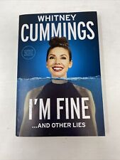 Whitney Cummings Iâ€™m Fine And Other Lies Uncorrected Manuscript For Limited Dist