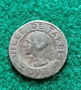 Monnaie de Nécessité ♦ VILLE DE TARBES 1917 - 10 CENTIMES - Imagen 1 de 2