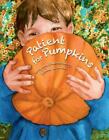 Patient For Pumpkins By Knoll, Linda L.