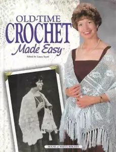 OOP!!! HB OLD-TIME CROCHET MADE EASY OVER 75 PATTERNS - Picture 1 of 4