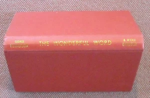 THE WONDERFUL WORD ~ GEORGE HENDERSON ~ HARDBACK ~ 1940 - Picture 1 of 5