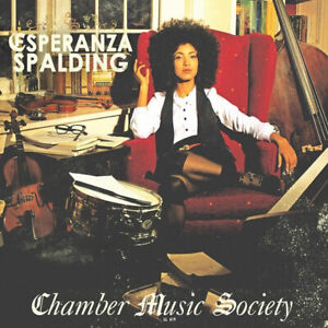 Esperanza Spalding Chamber Music Society - CD