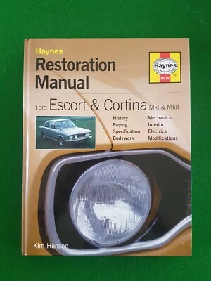 HAYNES RESTORATION MANUAL. FORD ESCORT AND CORTINA by Kim Henson.  Very rare - Image 1 of 4