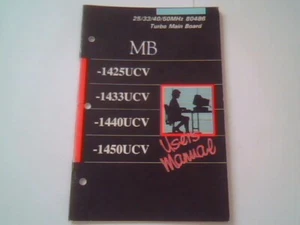 User's Manual Guide - 25/33/40/50MHz 80486 Turbo MainBoard 1425UCV 1433 1440 - Picture 1 of 7