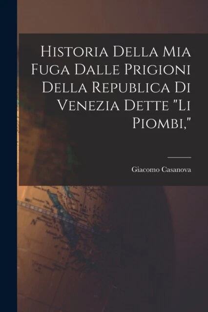 1725-1798 - Historia della mia fuga dalle prigioni della republica di  - P555z - Image 1 of 1