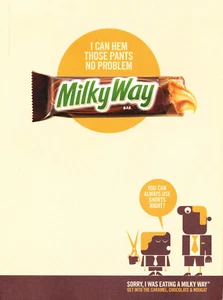 MILKYWAY CHOCOLATE AD #08  MAGAZINE promo AD 2013 "I CAN HEM THOSE PANTS..." - Picture 1 of 1
