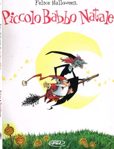 Felice Halloween, piccolo Babbo Natale. . Thierry Robin, Lewis Trondheim. 2001. - Imagen 1 de 1