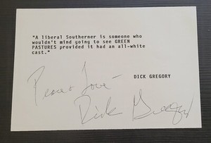 DICK GREGORY TYPED QUOTE SIGNED CIVIL RIGHTS LEADER AFRICAN AMERICAN AUTOGRAPH