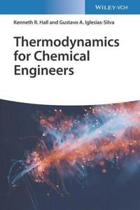 Thermodynamics for Chemical Engineers Kenneth Richard Hall (u. a.) Buch 480 S.