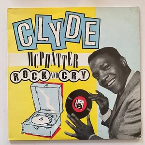 Clyde McPhatter – Rock And Cry - 1984 Vinyl LP - Very Good (VG+/VG+) - CRB1073 - Bild 1 von 8