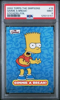 2002 TOPPS BART SIMPSON GIMMIE A BREAK! *FOIL* #19 TRADING CARD PSA 9 MINT POP 2 - Image 1 of 4