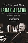 An Essential Man Ishak Alaton De Mehmet Gündem | Livre | État Bon