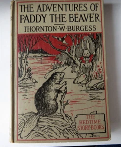 Adventures of Paddy The Beaver, Bedtime Story _ Thornton W Burgess 1935 Edition - Foto 1 di 9