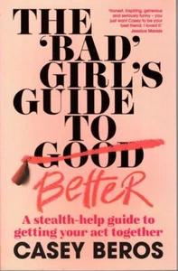 Libro SC Casey Beros The Bad Girls Guide to Better 2021 - Imagen 1 de 1