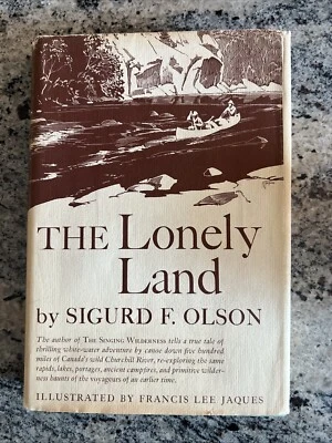 The Lonely Land by Sigurd F Olson Hardcover 1961 Foto 1 de 4
