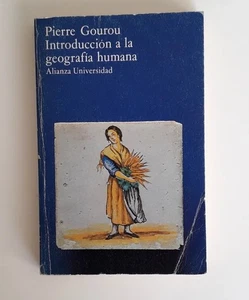 INTRODUCCIÓN A LA GEOGRAFÍA HUMANA - PIERRE GOUROU - Picture 1 of 4