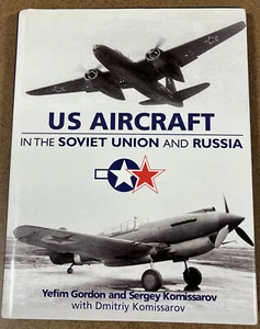 US Aircraft in the Soviet Union & Russia Book, Yefim Gord BB5 - Imagen 1 de 2