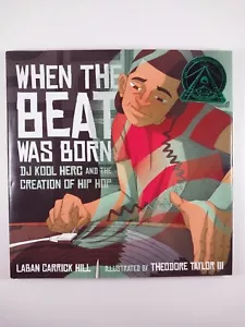 When the Beat Was Born: DJ Kool Herc von Laban Carrick Hill (2013, HC) - Bild 1 von 2