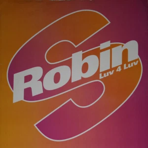 Robin S. - Luv 4 Luv (12", Single - UK Import) - Picture 1 of 1