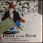 Prize in the Snow, Easterling, Bill