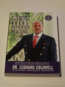 Die EINZIGE Krebspatientenheilung Instinkt Basierte Medizin Dr. Coldwell - Bild 1 von 6