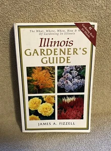 Pre Owned Vintage First Edition Illinois Gardener’s Guide 1997 - Picture 1 of 5