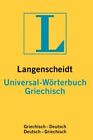 Langenscheidts Universal-W&#246;rterbuch Griechisch griechisch-deutsch, deutsch-griec
