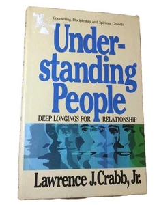 Understanding People By Lawrence J Crabb, Jr. Hardback - Picture 1 of 4