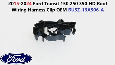 Ford Transit 150 250 350 HD 2015-2024 cableado techo arnés clip OEM BU5Z13A506A Foto 1 de 4