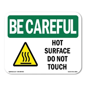 Hot Surface Do Not Touch OSHA Be Careful Sign Metal Plastic Decal - Picture 1 of 5
