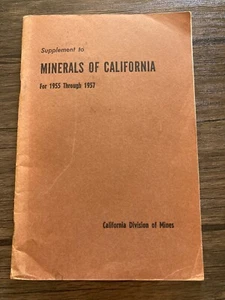 Supplement to Minerals Of California 1955 to 1957 Bulletin 173 CA Div of Mines - Picture 1 of 8