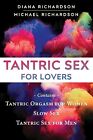 Tantric Sex for Lovers Richardson, Diana