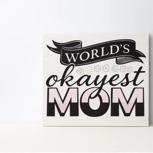 Divertido regalo para mamá - Letrero de mamá más agradable del mundo - Decoración del día de la madre - Estante de pared - Imagen 1 de 7